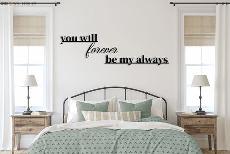 You Will Forever Be My Always Sign - Image 3
